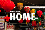 Making Berlin home: How the most ‘integrated’ minority keeps its Asian culture alive