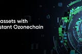 Empowering Businesses with Transparency and Efficiency: OzonChain.io’s Blockchain Platform