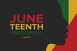 Juneteenth Must Be a Day of Action for the Health and Wholeness of Black Women and Girls