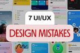 7 UI/UX mistakes that SCREAM you’re a beginner (and exactly how to fix each one)