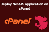 How to deploy Nest.JS application in cPanel?