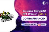 Corra.Finance partners with Shinchi42 to help YouTuber utilize NFT within Gaming Community!