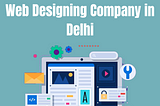 Web Designing Company in Delhi