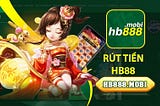 🌊 Rút Tiền HB88 — Các Bước Rút Tiền Nhanh Chóng🌊