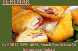 TERENAK, Call 0812–9596–4658, Snack Box Arisan Di Kabupaten Bekasi