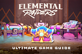 Elemental Raiders Ultimate Game Guide