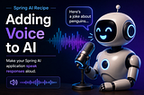 Spring AI Recipe: Adding Voice to AI