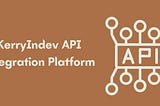 KerryIndev API Integration Platform