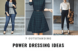 7 Outstanding Power Dressing Ideas For Working Women