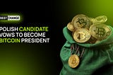 Polish presidential candidate plans to establish strategic BTC reserve