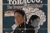 Women in Tobacco: the Trapped Liberation?