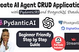 Create AI Agent CRUD Application with PydanticAI: Step by Step