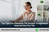 How to Choose the Right Assignment Help Service for Your Needs