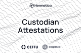 Custodian Attestations of Assets Backing USDh: November 2025