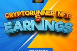 CryptoRunner: A Novel & Lucrative Model to Earn with NFTs