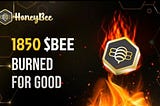 🔅BSC🔅
$BEE 4th Burn Announcement 🐝