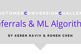 Referral Program & Machine Learning Algorithm