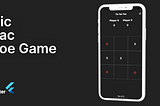 Build the famous Tic Tac Toe game in Flutter