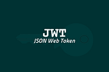 Building Flask User Authentication with JWT