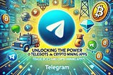 TOP TEN : Telegram Trade Bots and Crypto Miner Apps