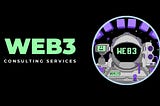 Top 10 Best Web3 Consulting Services in 2024–2025