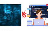 WordPress vs. Coding: Which Should You Choose for Your Next Website?