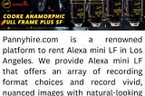 Alexa Mini LF Rental Los Angeles | Pannyhire.com