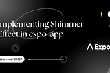 Implementing Shimmer Effect in expo-app