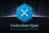 Ripple and TrueUSD Are Fully Supported In Exodus