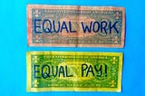 The Equal Pay Act is 50! But Don’t Bring Out The Banner Just Yet…
