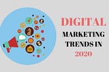 Top 15 Major B2B Marketing Trends for 2020 and Beyond