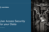 User Access Security for your Data
