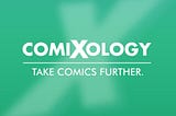 Six months later, ComiXology is still broken