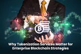 Tokenization Services