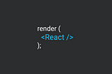 React — A Front-End Revolution