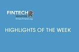 Highlights of Fintech News Singapore —Aug. 09–22