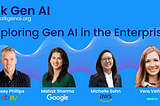 Talk Gen AI: Generative AI in the Enterprise