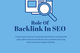 The role of backlinks in SEO