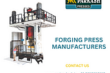 Forging Press Manufacturers