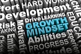 Nurture your growth mindset — 5 top tips