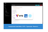 Code Editor — Vite + Typescript + ReactJs