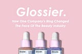 Glossier & Social Media