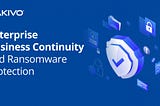 Enterprise Business Continuity and Ransomware Protection