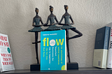 What is flow and how to reach it, or simply how to be happy?!