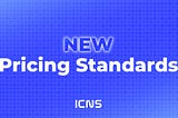 ICNS Pricing Model Upgrade