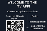 Welcome screen for a TV app with a QR code, option to visit www.tvapp.com, and code FSJV-SMBS. Dark background with white text.