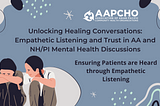 Ensuring Patients are Heard through Empathetic Listening