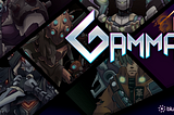 GAMMA4: A P2E, SCI FI GAME BUILT BY BLUZELLE