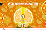 A Quick Review of Dinner Lady Lemon Tart Flavored Vape Juice