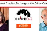 The Crime Cafe with Charles Salzberg